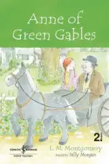 Anne Of Green Gables – Children’s Classic İngilizce Hikaye Kitabı