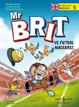 Mr Brit ve Futbol Macerası – Bulmacalarla İngilizce – 5