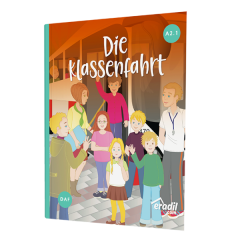 Die Klassenfahrt A2.1 Almanca Hikaye Kitabı