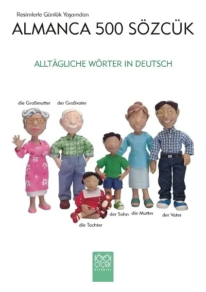 Resimlerle Günlük Yaşamdan Almanca 500 Sözcük