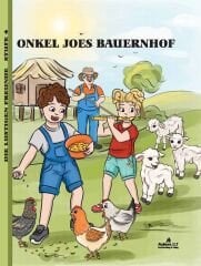 Onkel Joes Bauerhof (Level 4) - Almanca Hikaye Kitabı