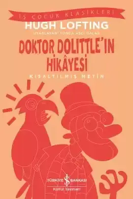 Doktor Dolittle’ın Hikâyesi – Kısaltılmış Metin