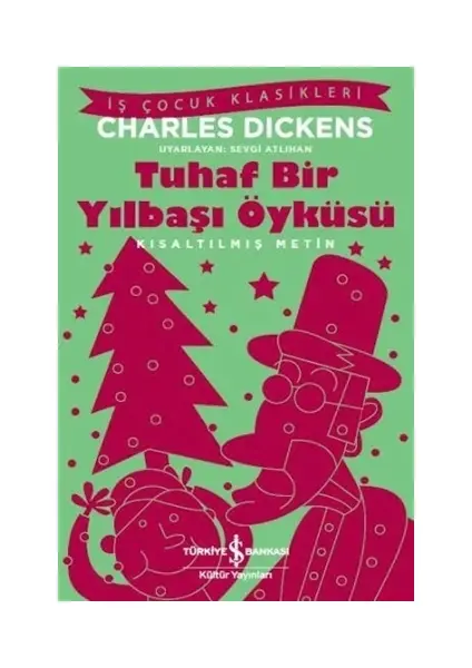 Tuhaf Bir Yılbaşı Öyküsü – Kısaltılmış Metin