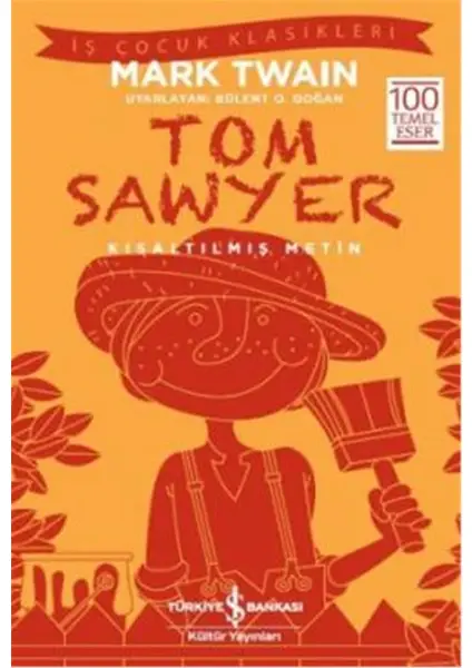 Tom Sawyer – Kısaltılmış Metin