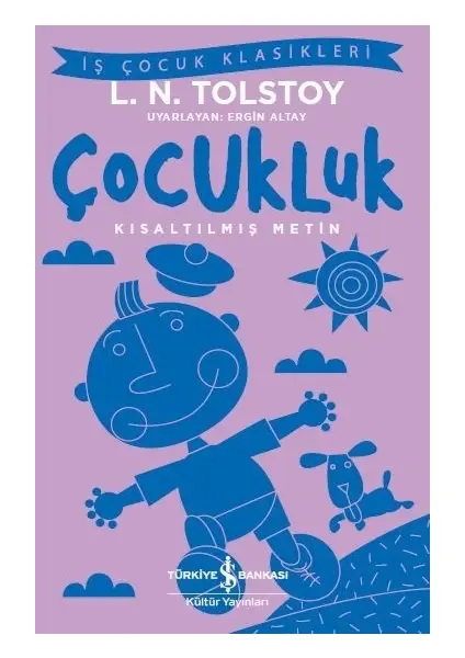 Çocukluk – Kısaltılmış Metin
