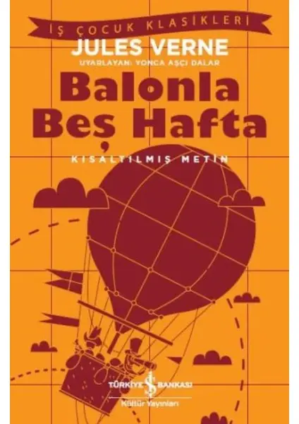 Balonla Beş Hafta – Kısaltılmış Metin