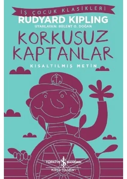 Korkusuz Kaptanlar – Kısaltılmış Metin