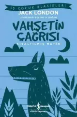Vahşetin Çağrısı – Kısaltılmış Metin