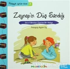Pedagojik Öyküler: 3 - Zeynep'in Düş Sandığı