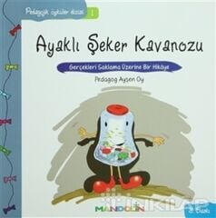 Pedagojik Öyküler: 1 - Ayaklı Şeker Kavanozu