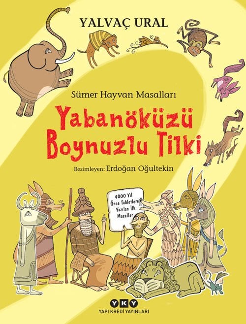 Sümer Hayvan Masalları – Yabanöküzü Boynuzlu Tilki (Karton Kapak)