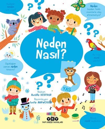 Neden Nasıl? – 5 Yaş
