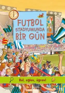 Futbol Stadyumunda Bir Gün