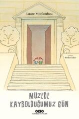 Müzede Kaybolduğumuz Gün