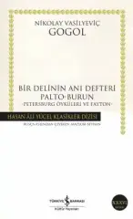 Bir Delinin Anı Defteri Palto-Burun -Petersburg Öyküleri ve Fayton-