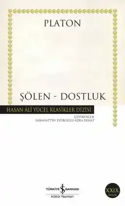 Şölen – Dostluk