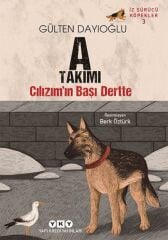 İz Sürücü Köpekler 3 – A Takımı – Cılızım’ın Başı Dertte
