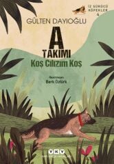 İz Sürücü Köpekler 4 – A Takımı – Koş Cılızım Koş