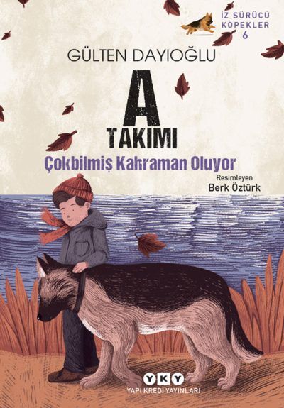 İz Sürücü Köpekler 6 – A Takımı – Çokbilmiş Kahraman Oluyor