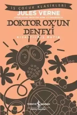 Doktor Ox’un Deneyi – Kısaltılmış Metin