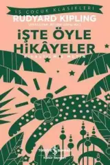 İşte Öyle Hikâyeler – Kısaltılmış Metin