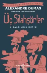 Üç Silahşörler – Kısaltılmış Metin