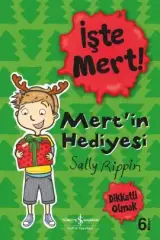 İşte Mert! – Mert’in Hediyesi – Dikkatli Olmak
