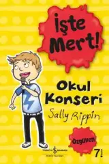 İşte Mert! – Okul Konseri – Özgüven