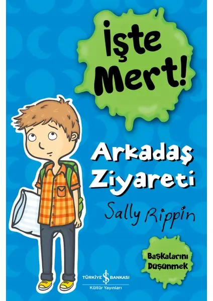 İşte Mert! - Arkadaş Ziyareti - Başkalarını Düşünmek