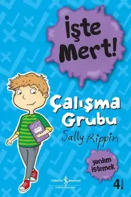 İşte Mert! – Çalışma Grubu – Yardım İstemek