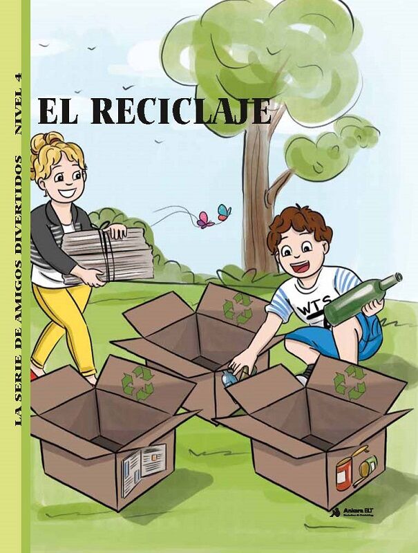 El Reciclaje (Nivel 4) - İspanyolca Hikaye Kitabı