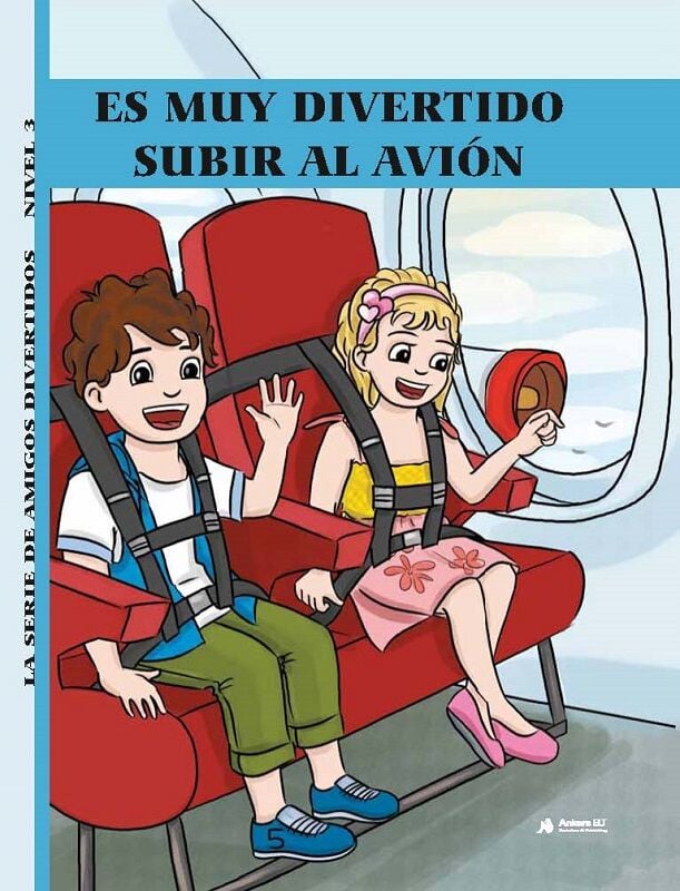 Es Muy Divertido Subir Al Avion (Nivel 3) - İspanyolca Hikaye Kitabı