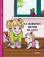 La Hermana Menor De Lılly (Nivel1) - İspanyolca Hikaye Kitabı