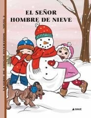 El Senor Hombre De Nieve (Nivel 2) - İspanyolca Hikaye Kitabı