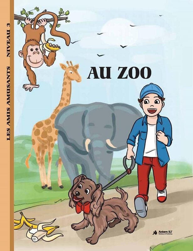 Au Zoo (Niveau 3) - Fransızca Hikaye Kitabı