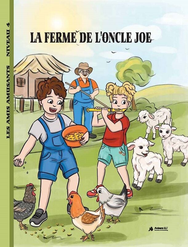 La Ferme De L'Oncle Joe (Niveau 4) - Fransızca Hikaye Kitabı