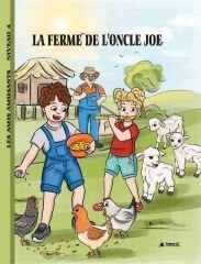 La Ferme De L'Oncle Joe (Niveau 4) - Fransızca Hikaye Kitabı
