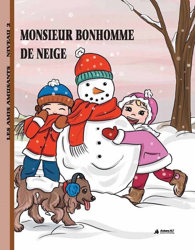Monsieur Bonhomme De Neige (Niveau 2) - Fransızca Hikaye Kitabı