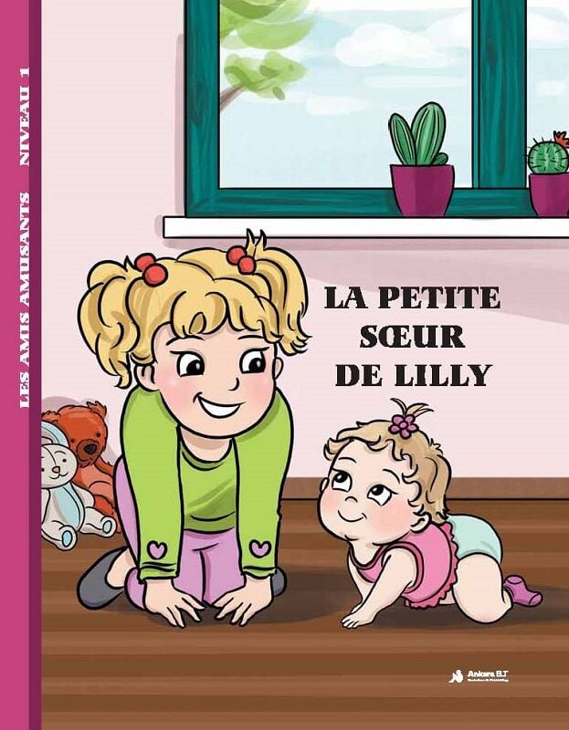 La Petite Sœur De Lilly (Niveau 1) - Fransızca Hikaye Kitabı