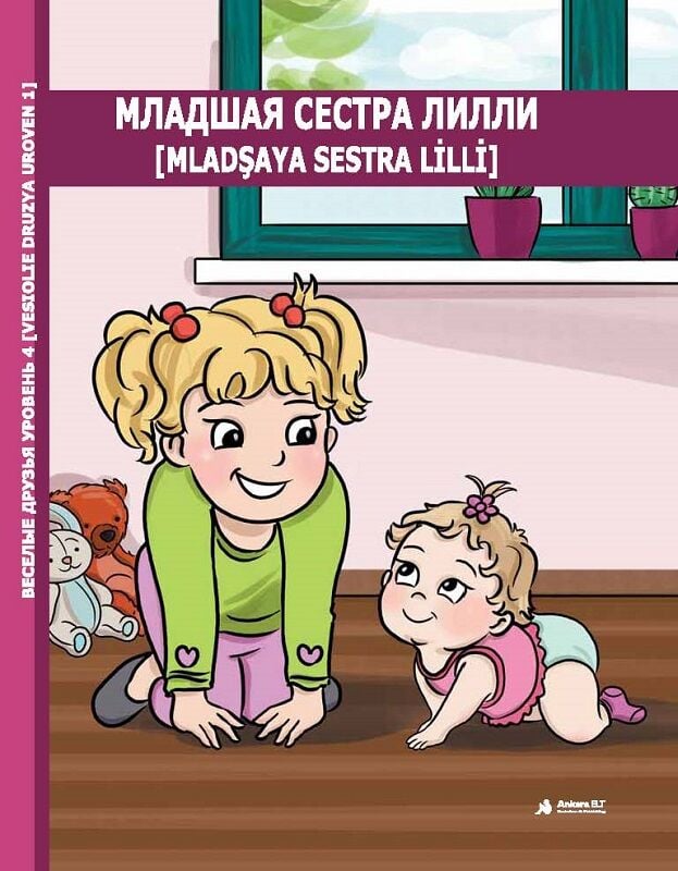 Mladşaya Sestra Lilli (Uroven 1) - Rusça Hikaye Kitabı