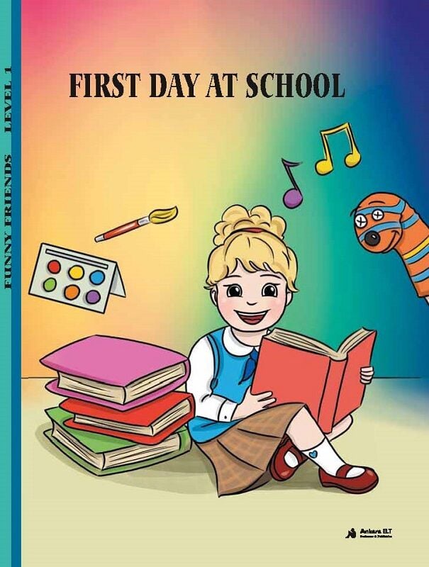 First Day At School (Level 1) - İngilizce Hikaye Kitabı