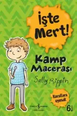 İşte Mert! – Kamp Macerası – Kurallara Uymak