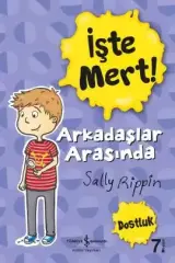 İşte Mert! – Arkadaşlar Arasında – Dostluk