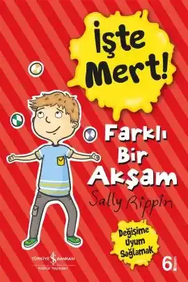 İşte Mert! – Farklı Bir Akşam – Değişime Uyum Sağlamak