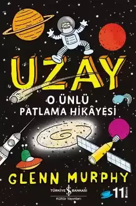 Uzay – O Ünlü Patlama Hikâyesi