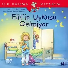 Elif’in Uykusu Gelmiyor