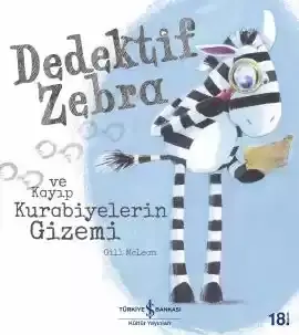 Dedektif Zebra ve Kayıp Kurabiyelerin Gizemi