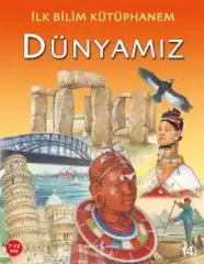 İlk Bilim Kütüphanem – Dünyamız