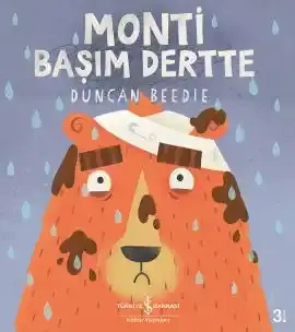 Monti Başım Dertte